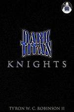 Dark Titan Knights