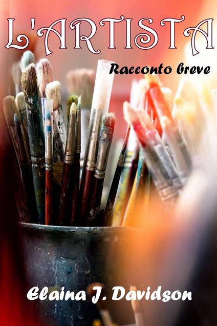 L'Artista - Elaina J Davidson - ebook