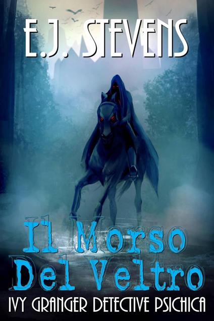 Il Morso Del Veltro - E.J. Stevens - ebook