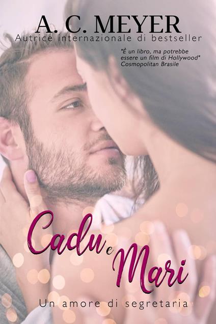 Cadu e Mari - A. C. Meyer - ebook