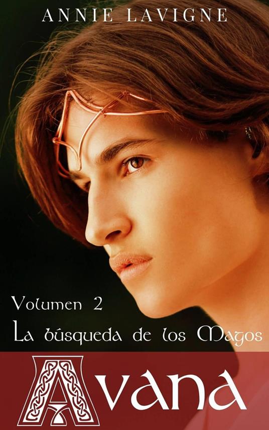 La búsqueda de los Magos (Avana, volumen 2) - Annie Lavigne - ebook