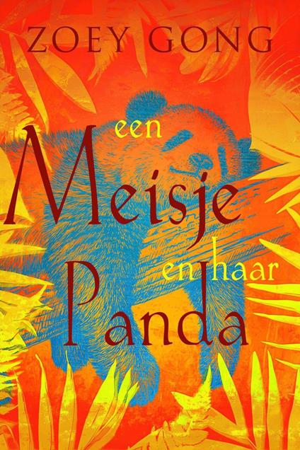 Een Meisje en Haar Panda - Zoey Gong - ebook