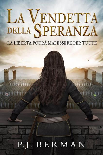 La Vendetta della Speranza - P.J. Berman - ebook