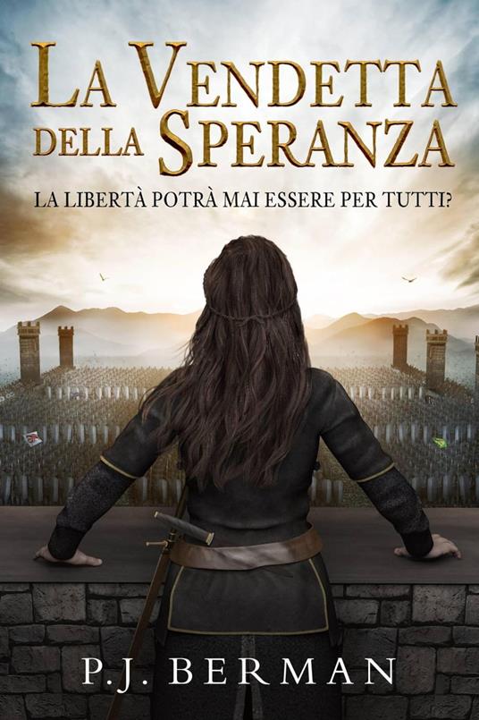La Vendetta della Speranza - P.J. Berman - ebook