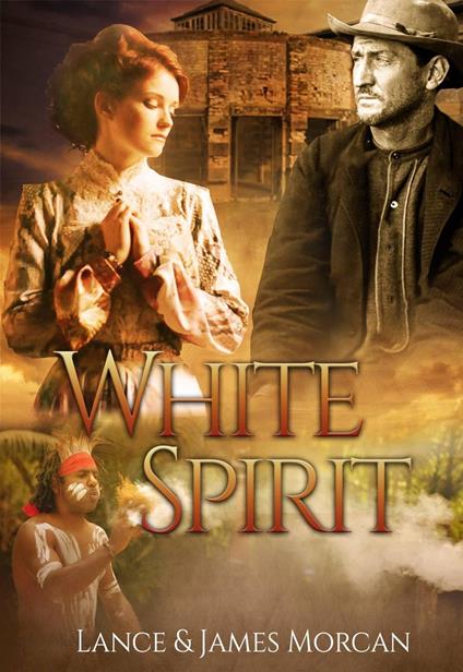 White Spirit - Lance Morcan & James Morcan - ebook