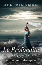 Le Profondità