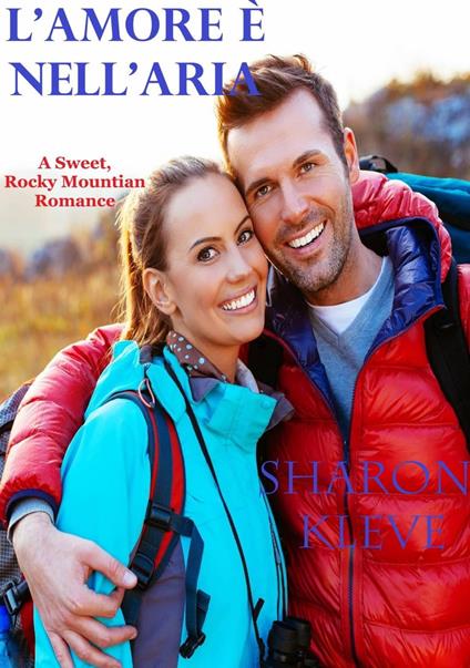L'Amore è nell'Aria - Sharon Kleve - ebook