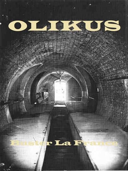 Olikus - Buster LaFrance - ebook