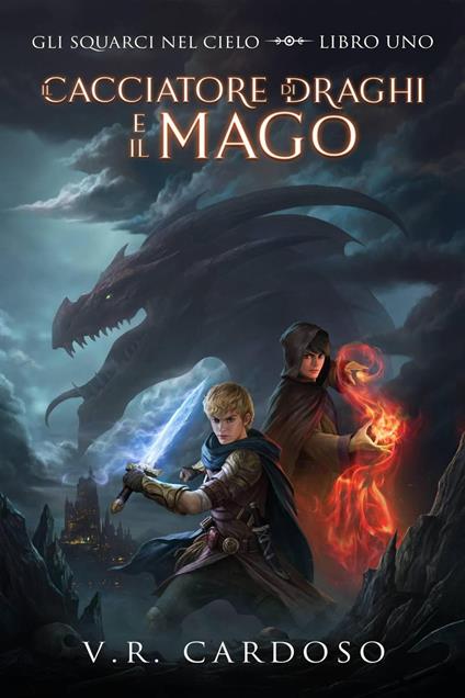 Il Cacciatore di Draghi e il Mago - V.R. Cardoso - ebook