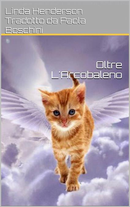 Oltre L'Arcobaleno - Linda Henderson - ebook