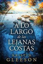 A lo largo de las lejanas costas