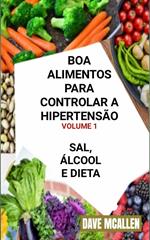 Boa Alimentos Para Controlar a Hipertensão VOLUME 1