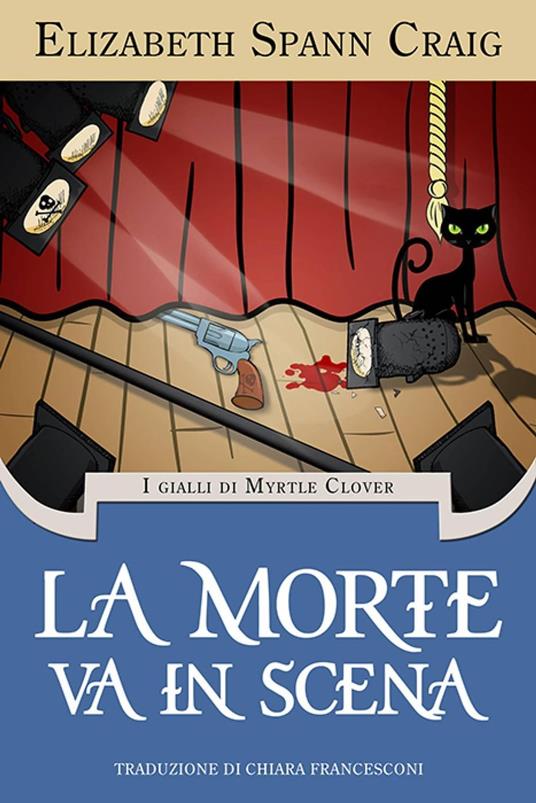 La morte va in scena - Elizabeth Spann Craig - ebook