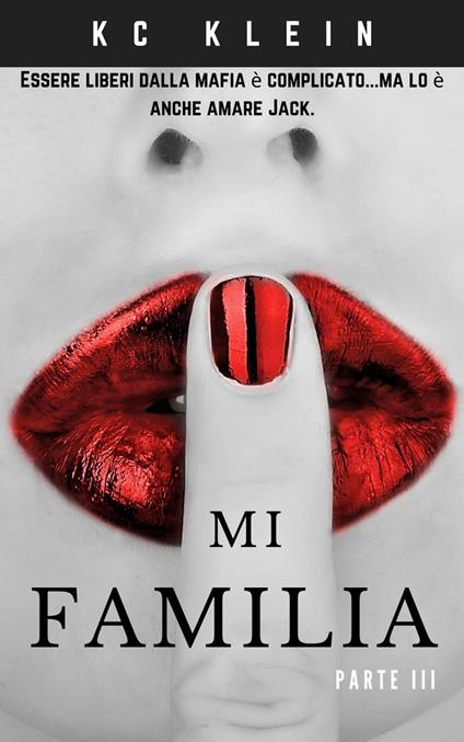 Mi Familia - KC Klein - ebook