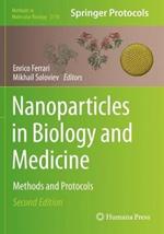 Nanoparticles in Biology and Medicine: Methods and Protocols