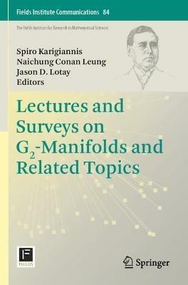 Lectures and Surveys on G2-Manifolds and Related Topics - cover