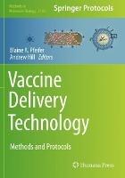 Vaccine Delivery Technology: Methods and Protocols - cover