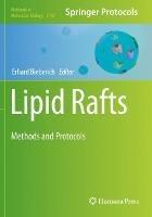Lipid Rafts: Methods and Protocols