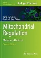 Mitochondrial Regulation: Methods and Protocols - cover
