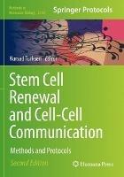 Stem Cell Renewal and Cell-Cell Communication: Methods and Protocols - cover