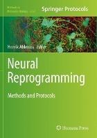 Neural Reprogramming: Methods and Protocols - cover