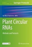 Plant Circular RNAs: Methods and Protocols