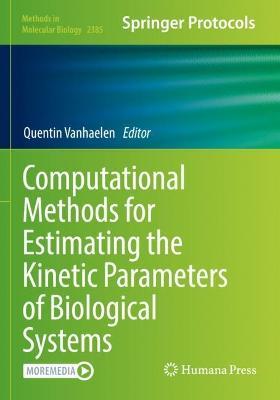 Computational Methods for Estimating the Kinetic Parameters of Biological Systems - cover