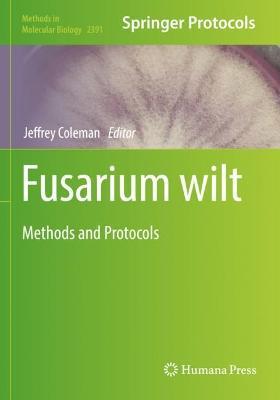 Fusarium wilt: Methods and Protocols - cover