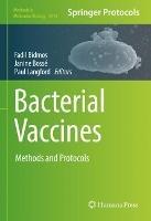 Bacterial Vaccines: Methods and Protocols