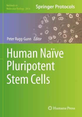 Human Naïve Pluripotent Stem Cells - cover