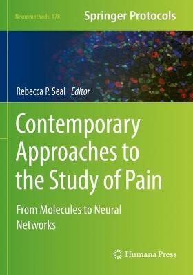 Contemporary Approaches to the Study of Pain: From Molecules to Neural Networks - cover