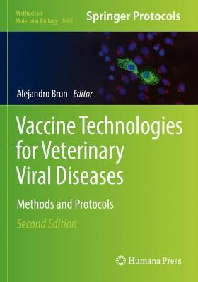Vaccine Technologies for Veterinary Viral Diseases: Methods and Protocols - cover