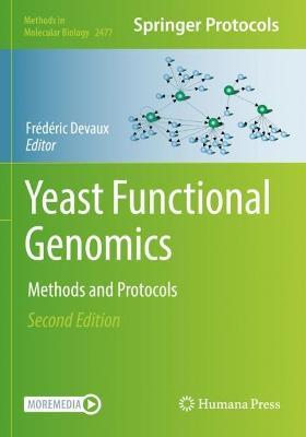 Yeast Functional Genomics: Methods and Protocols - cover