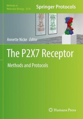 The P2X7 Receptor: Methods and Protocols - cover