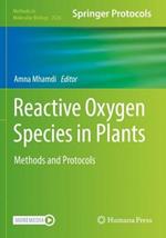 Reactive Oxygen Species in Plants: Methods and Protocols