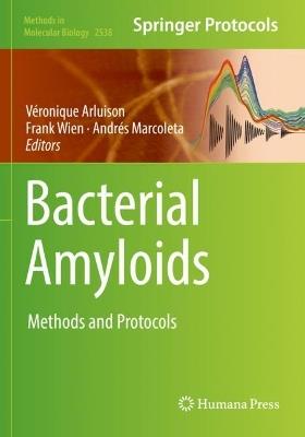 Bacterial Amyloids: Methods and Protocols - cover