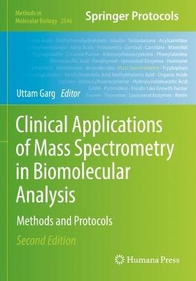 Clinical Applications of Mass Spectrometry in Biomolecular Analysis: Methods and Protocols - cover