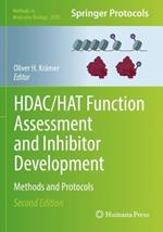HDAC/HAT Function Assessment and Inhibitor Development: Methods and Protocols