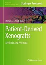 Patient-Derived Xenografts: Methods and Protocols