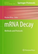 mRNA Decay: Methods and Protocols