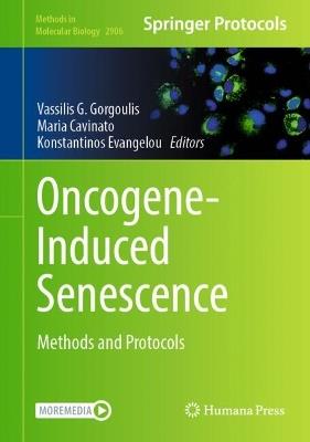 Oncogene-Induced Senescence: Methods and Protocols - cover