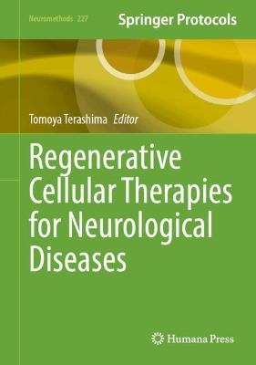 Regenerative Cellular Therapies for Neurological Diseases - cover