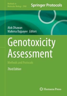 Genotoxicity Assessment: Methods and Protocols - cover