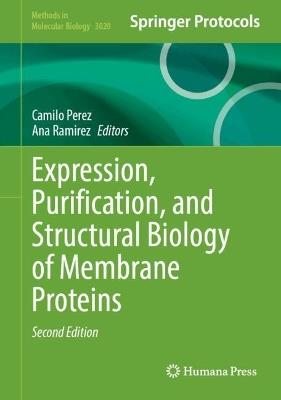 Expression, Purification, and Structural Biology of Membrane Proteins - cover