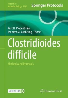 Clostridioides difficile: Methods and Protocols - cover