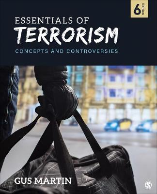 Essentials of Terrorism: Concepts and Controversies - Gus Martin - cover