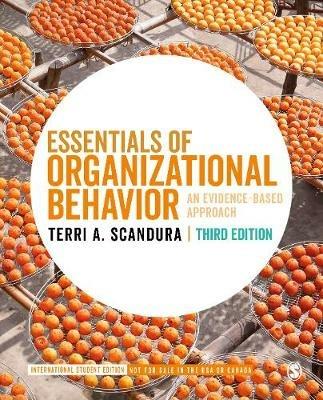 Essentials of Organizational Behavior - International Student Edition: An Evidence-Based Approach - Terri A. Scandura - cover