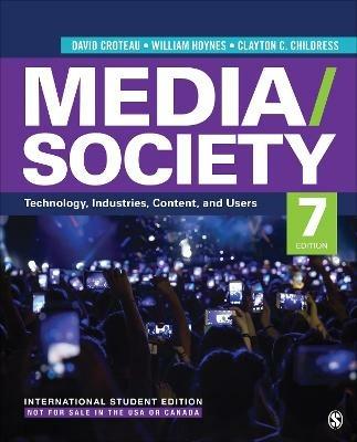 Media/Society - International Student Edition: Technology, Industries, Content, and Users - David R. Croteau,William D. Hoynes,Clayton Childress - cover