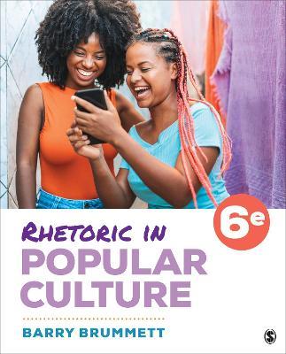 Rhetoric in Popular Culture - Barry S. Brummett - cover