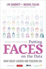Putting FACES on the Data: What Great Leaders and Teachers Do!